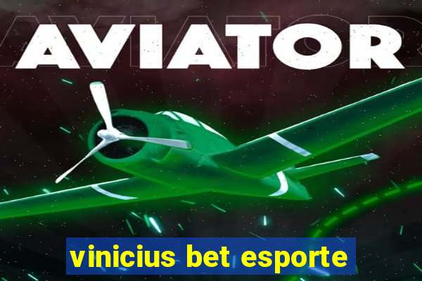 vinicius bet esporte